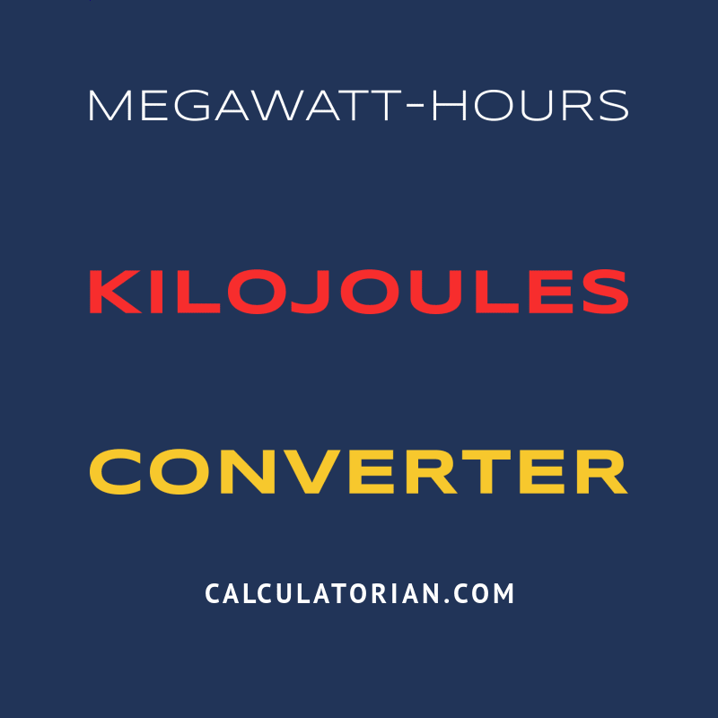 convert-from-megawatt-hours-to-kilojoules